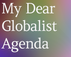 Screenshot 1 of My Dear Globalist Agenda