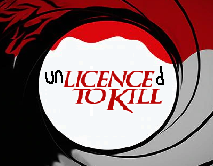 Zoomed screenshot of Unlicensed to Kill