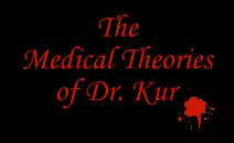 Zoomed screenshot of The Medical Theories of Dr. Kur